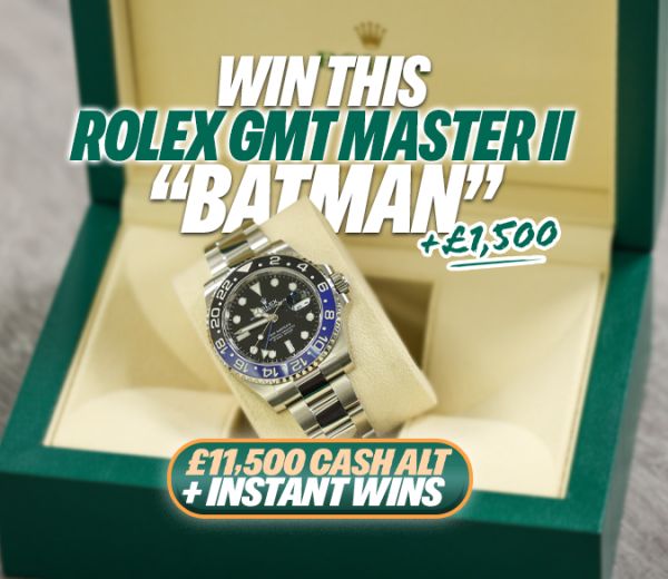 Rolex GMT Master II “Batman” + £1,500 or £11,500 + Instant Wins