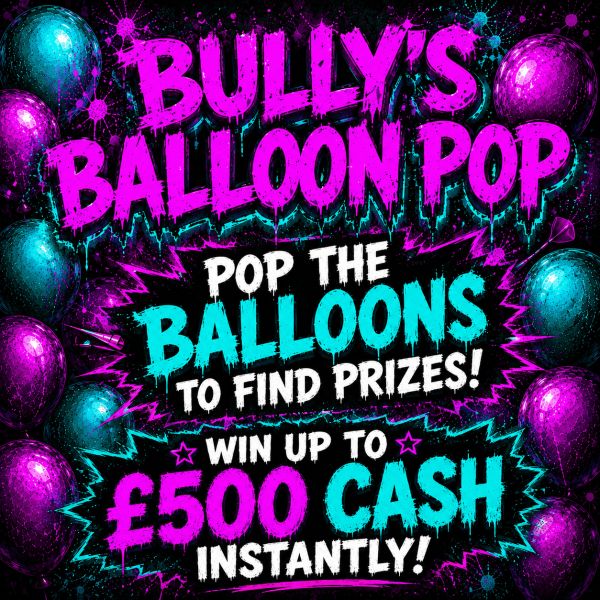 BULLY’S BALLOON POP