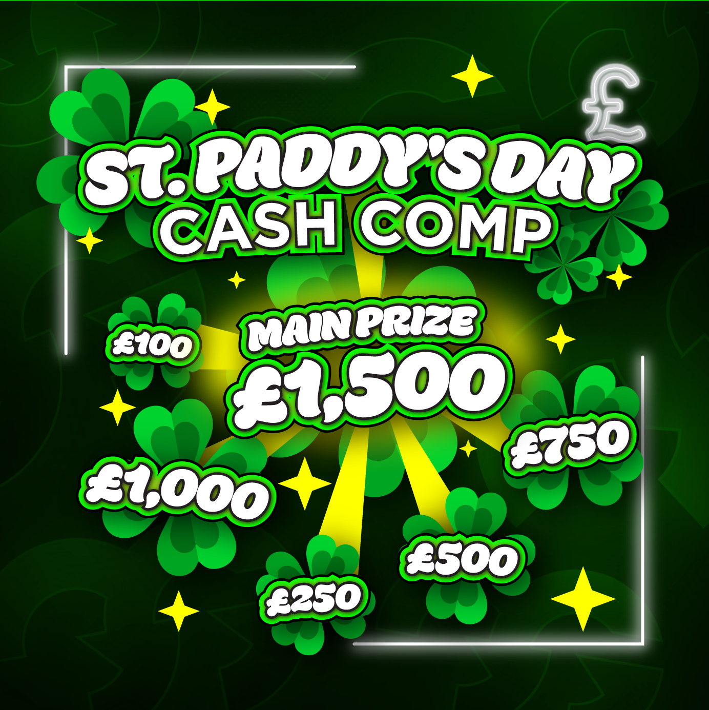 £20k St Paddy’s Day Cash Comp + Instant Wins #1