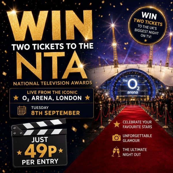 Win 2x Tickets to the NTA’s at the O2 Arena London ✨