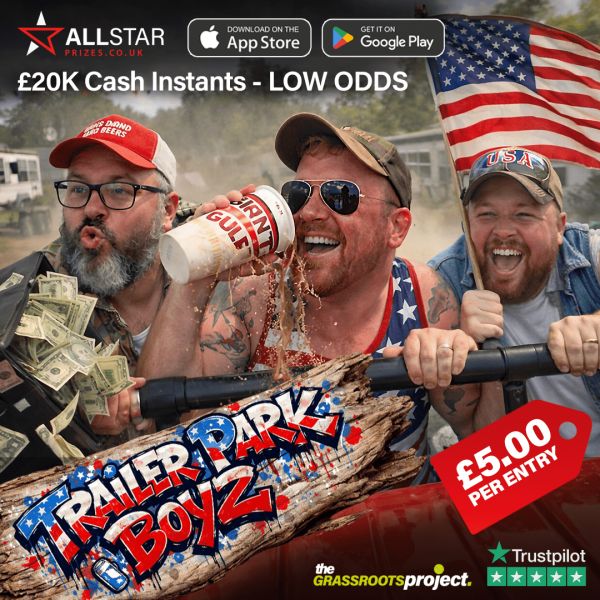 Trailer Park Boyz – £20K Cash Instants – LOW ODDS