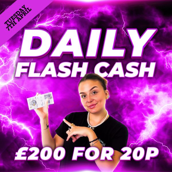 *AUTODRAW* Tuesday 7th April - £200 Flash Cash