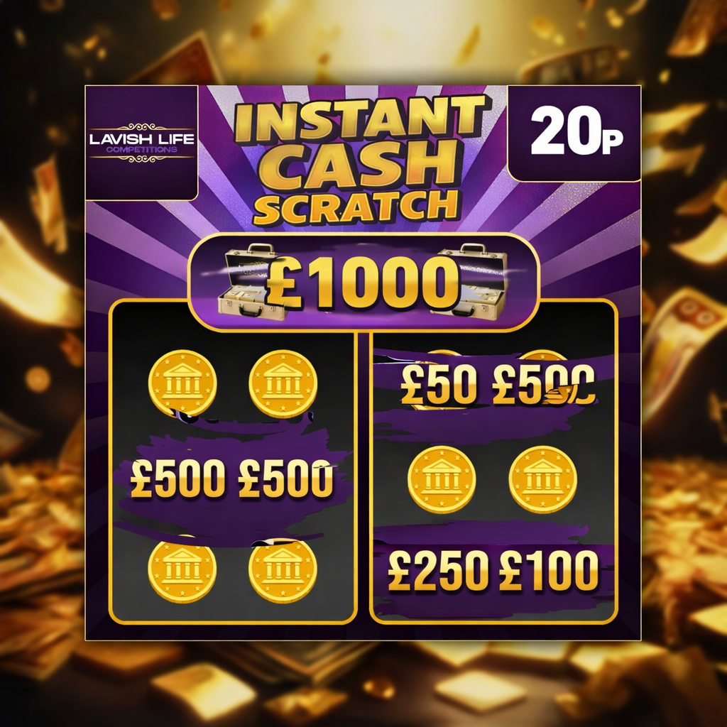 INSTANT CASH SCRATCH – WIN UP TO £1000 INSTANTLY#44