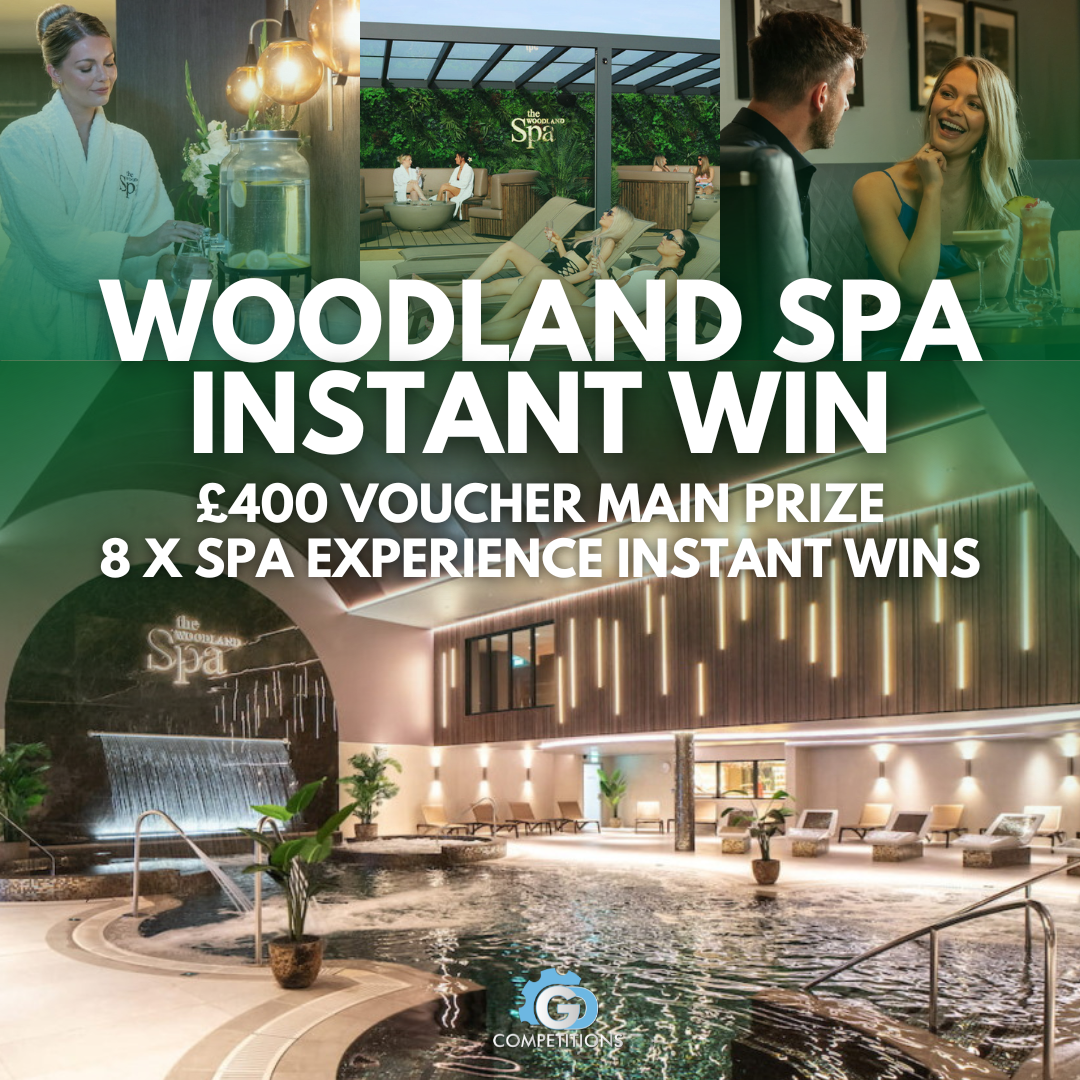 THE WOODLAND SPA INSTANT WIN – TOTAL OF £3.5K PRIZES