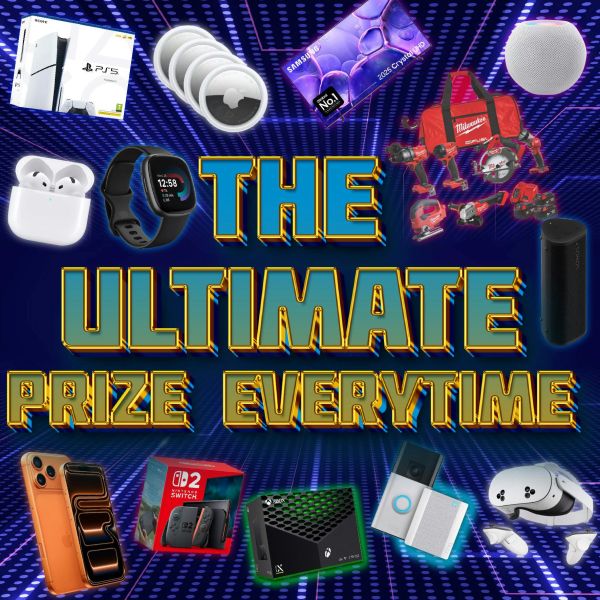 The Ultimate Prize Every Time! Cash, Tech & Tools!