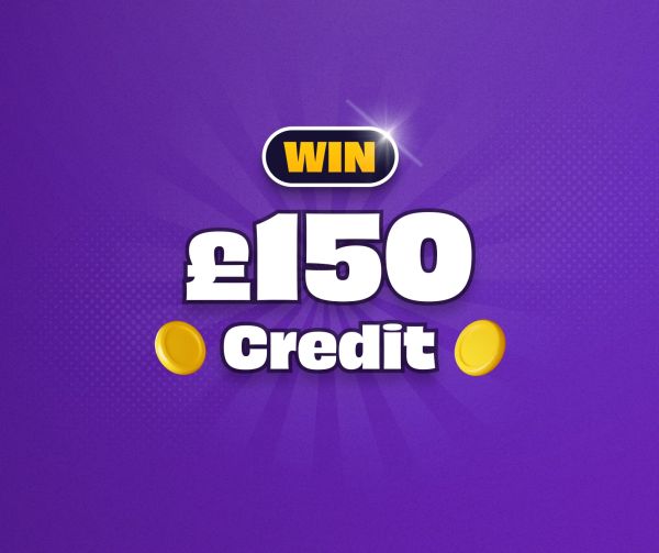 Win £150 Credit