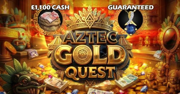 £1,800 Aztec Gold Quest
