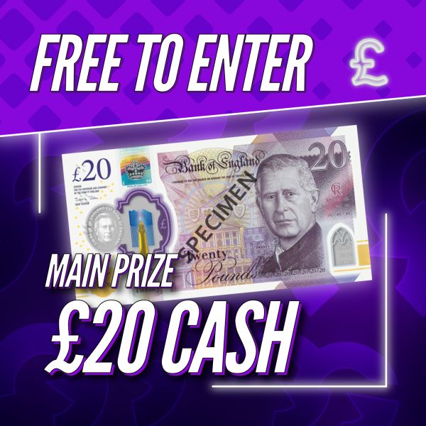 *DAILY FREE COMP* £20 Cash
