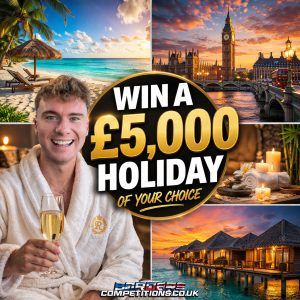 £5,000 HOLIDAY OF YOUR CHOICE! | £5,000 CASH ALT