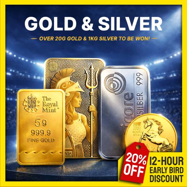 Gold & Silver! Over £10,000 worth of Prizes!