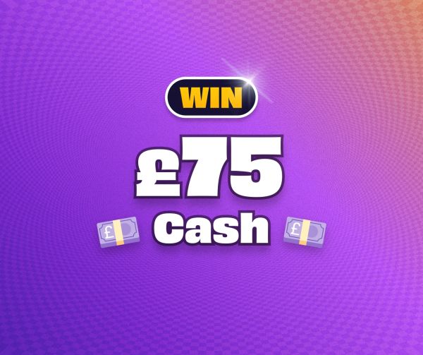 Win £75 Cash