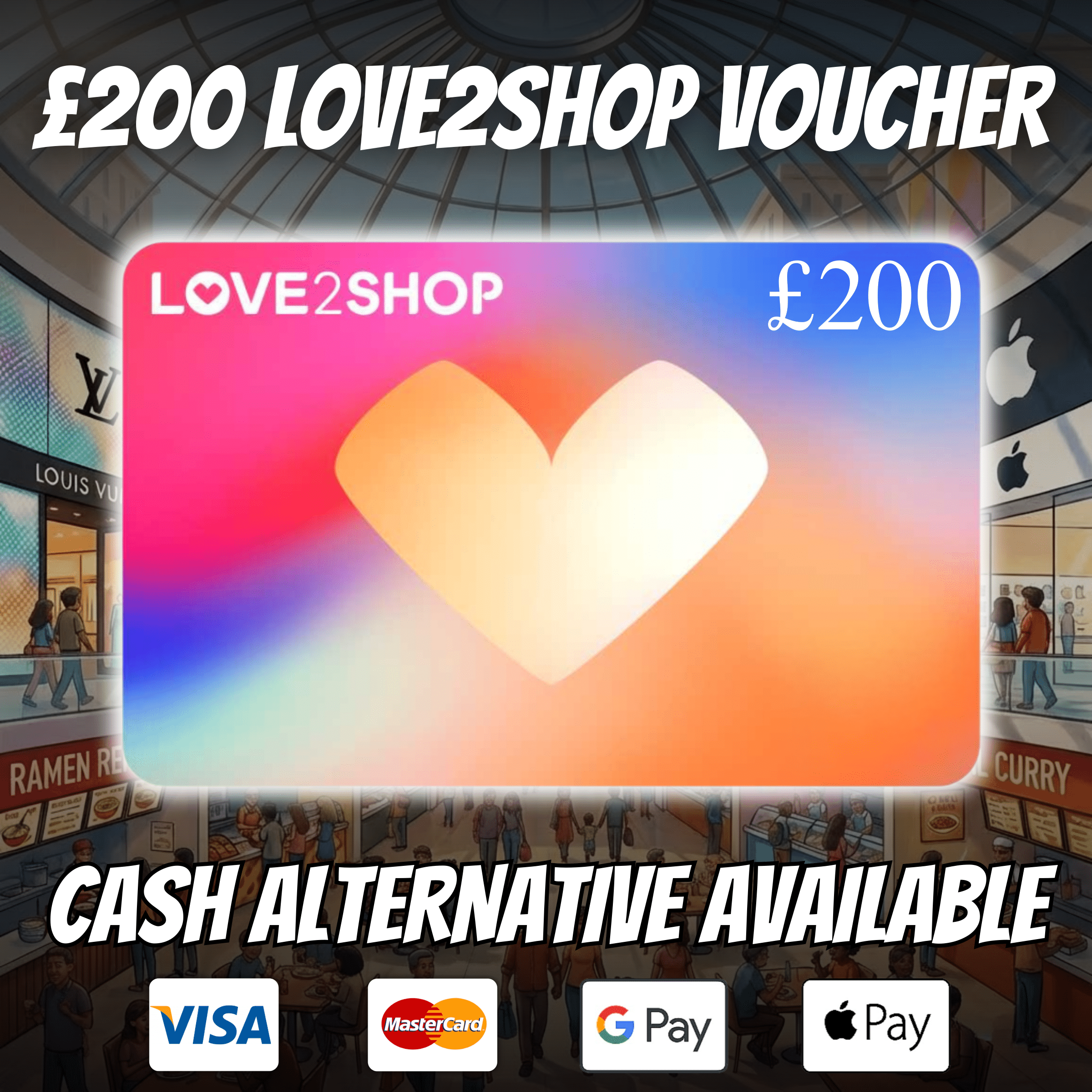 £200 Love2Shop Voucher
