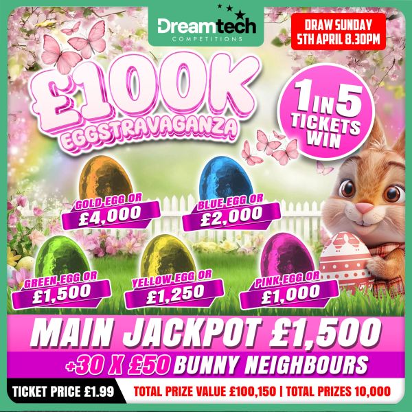 MEGA Easter £100k Eggstravaganza | £1,500 Jackpot | 1 in 5 Tickets WINS