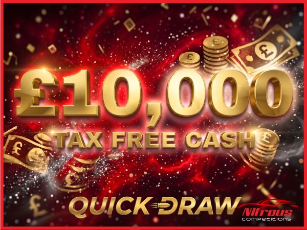 £10,000 TAX FREE CASH QUICK DRAW [Draw April 25th]