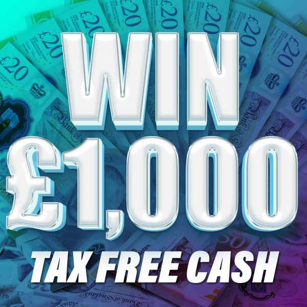 Win £1,000 Tax Free Cash For 99p!
