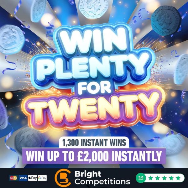 Win Plenty for Twenty! – 1,300 Instant Wins (Up to £2K) & £500 Jackpot – 20p