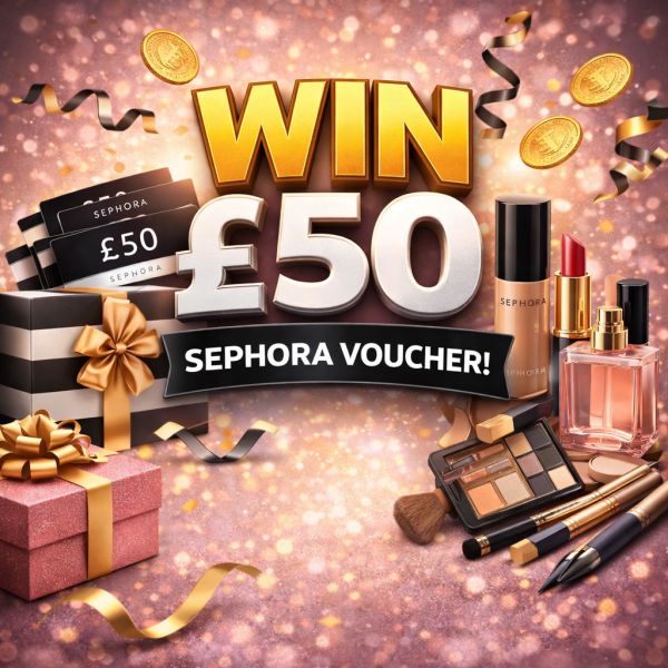 £50 SEPHORA VOUCHER