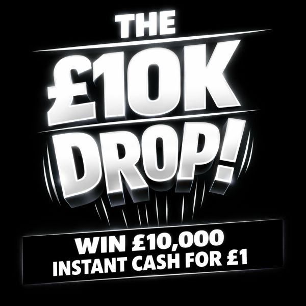 THE £10K DROP! 4 X £10K INSTANTS TO WIN FOR £1!