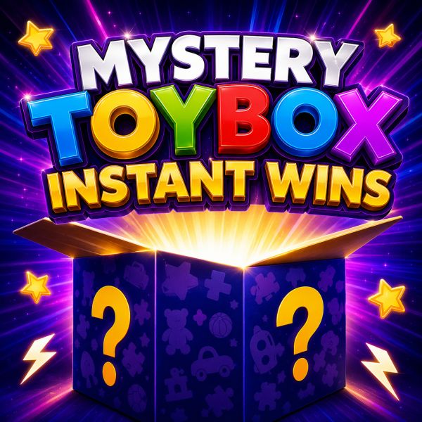 MYSTERY TOYBOX INSTANT WINS – £100 MAIN PRIZE