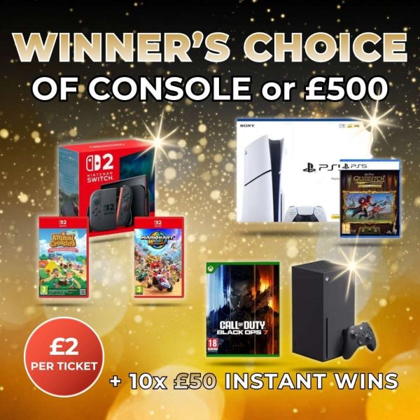 Winner’s Choice of Console or £500