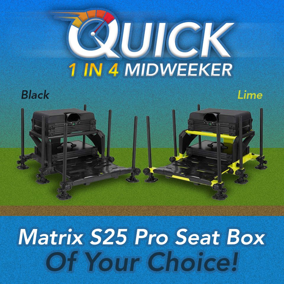 QUICK MIDWEEKER – Matrix S25 Pro Seat Box of your Choice – 1 IN 4 CHANCE TO WIN – AUTO DRAW