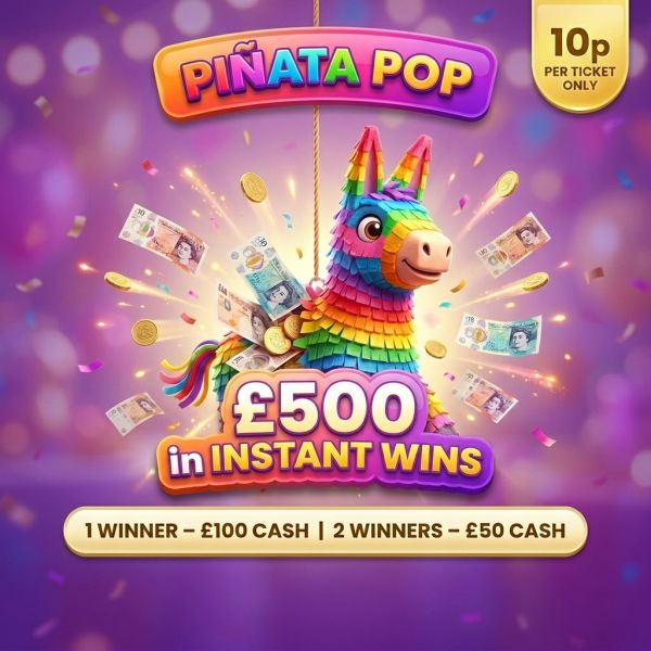 PINATA POP! £500 IN INSTANT WINS!