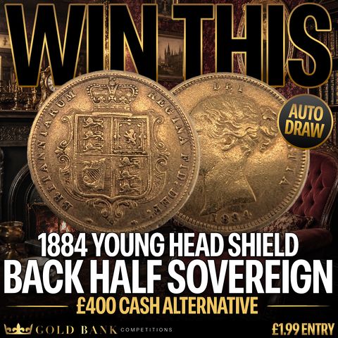WIN A YOUNG HEAD SHIELD BACK HALF SOVEREIGN 1884 – AUTO DRAW