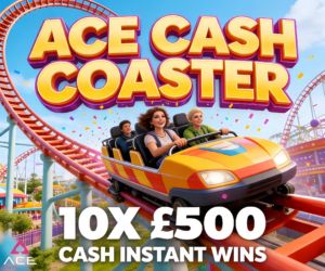 🎢💰ACE CASH COASTER 🎢💰10 X £500 CASH INSTANT WINS