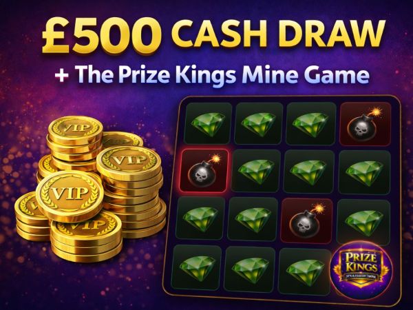 £500 Cash Draw + EXTRA FUN Mine game!
