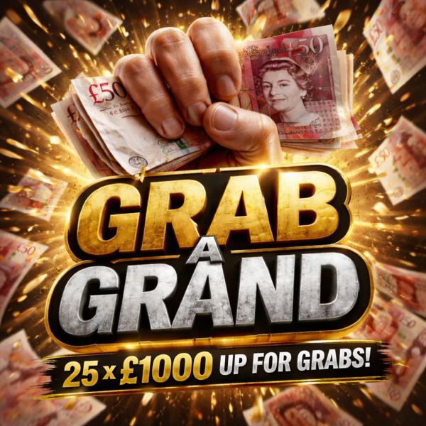 GRAB A GRAND! – 25 X £1000 CASH INSTANTS!