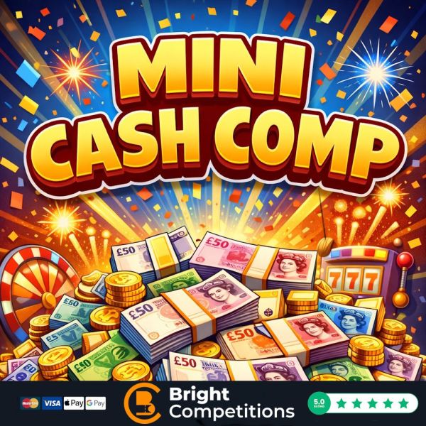Mini Cash Comp – £50 Cash #3