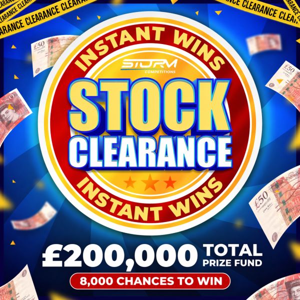 Stock Clearance Instant Wins – 8,000 Prizes – £200,000 Prize Fund