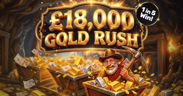£18,000 Gold Rush