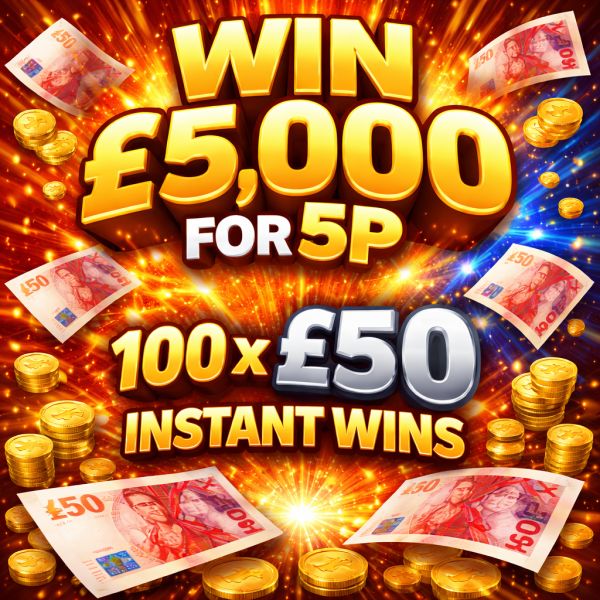 WIN £5000 FOR JUST 5P!