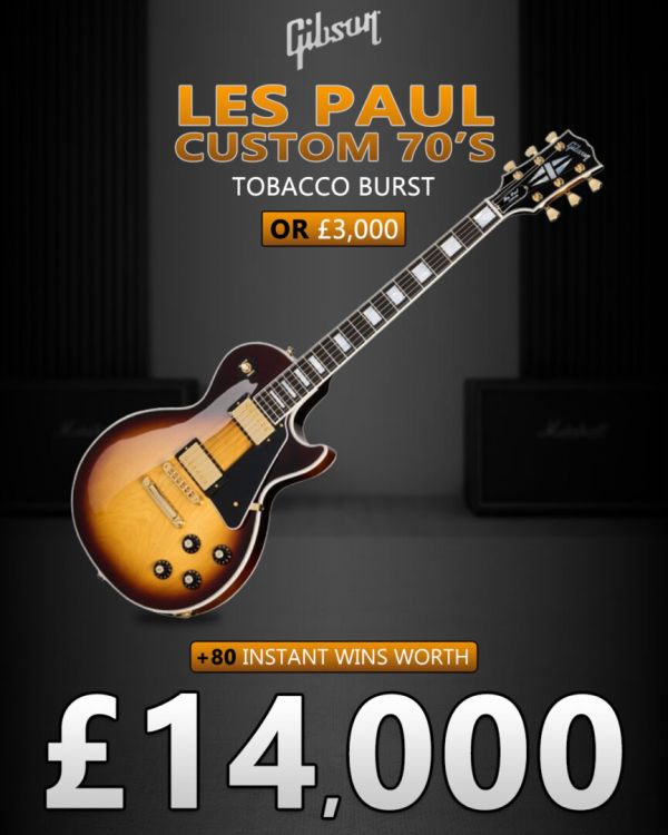 Gibson Les Paul (or £3k) with £14,000 of Instant Wins