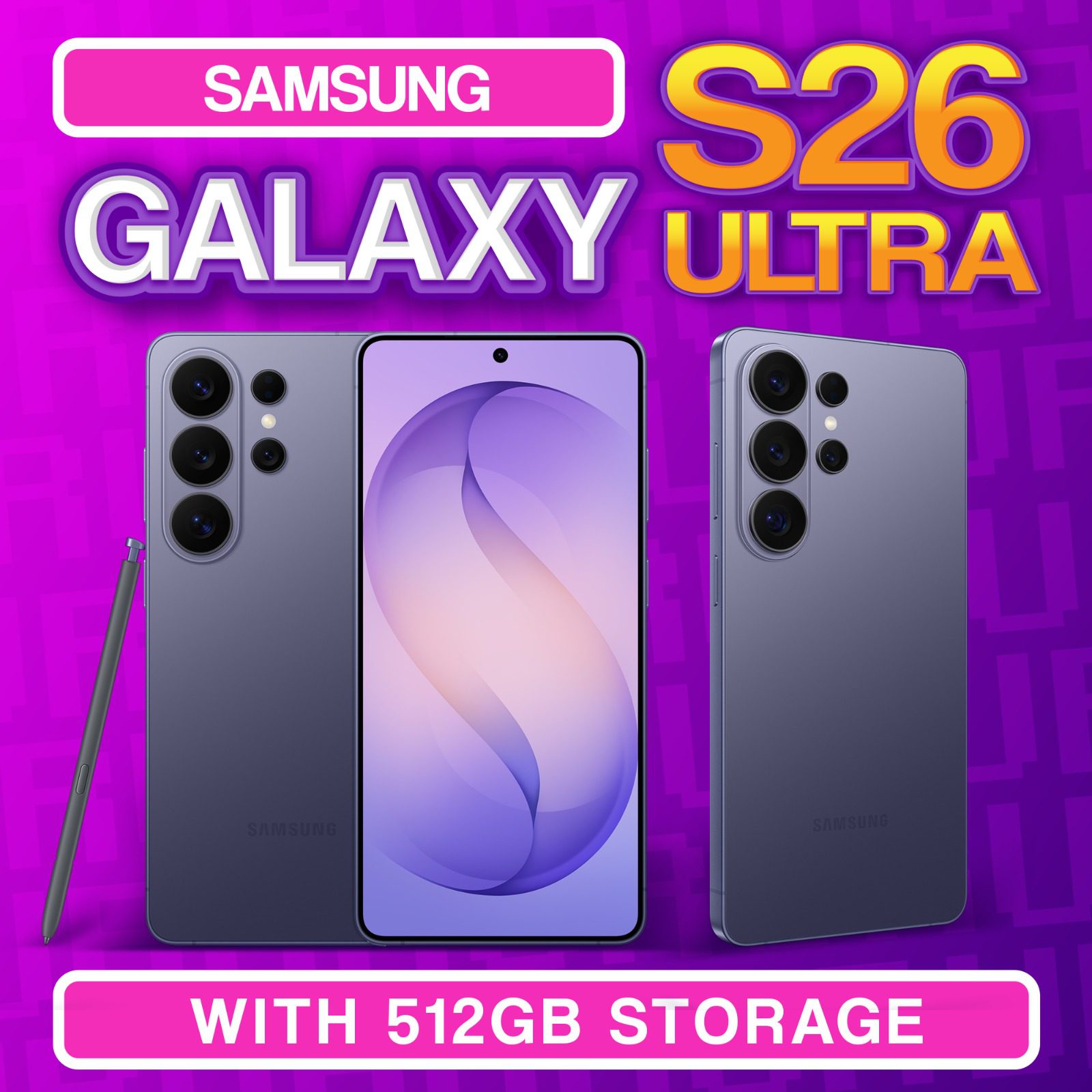 SAMSUNG GALAXY S26 ULTRA 512GB