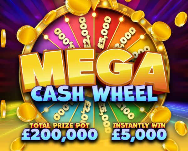 The Mega Cash Wheel!