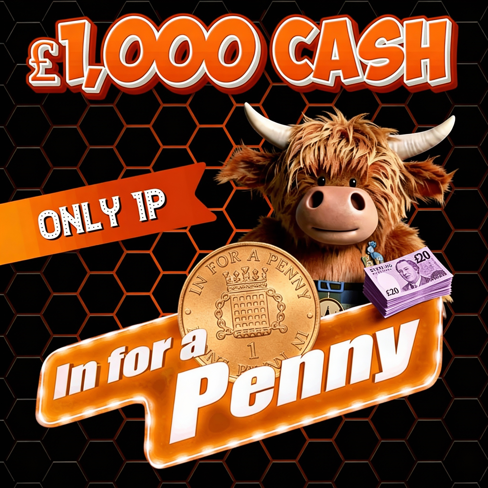 In For A Penny – WIN £1,000 CASH for only 1p