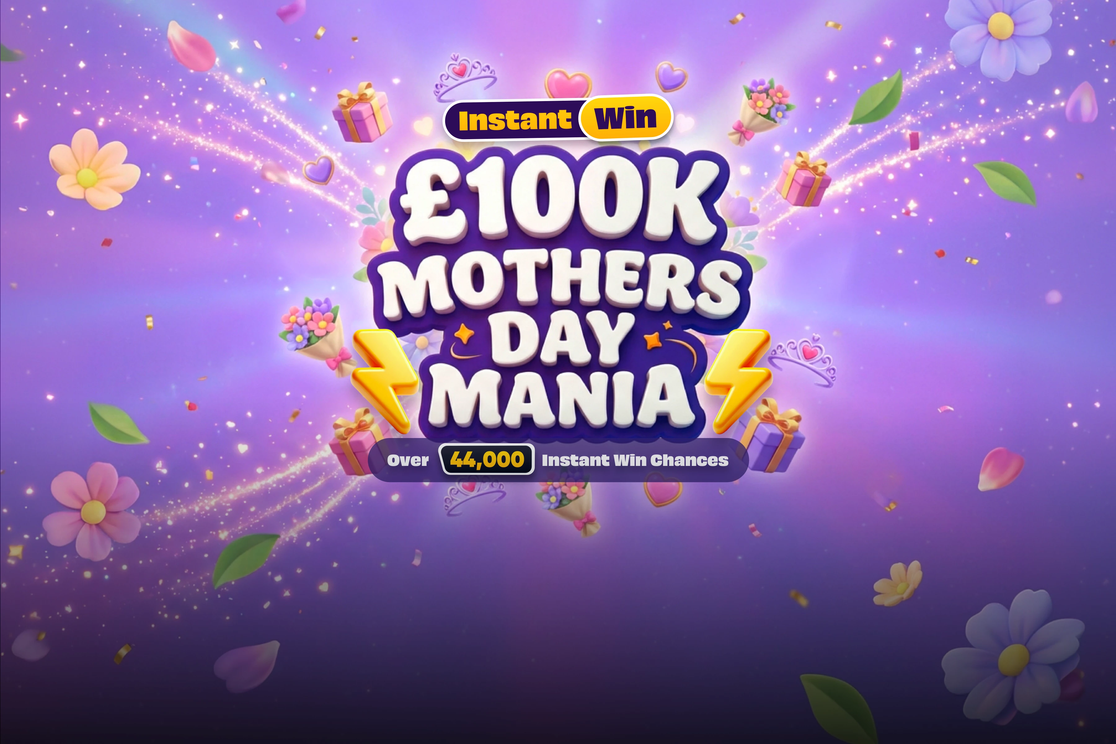 £100k Mothers Day Instant Win