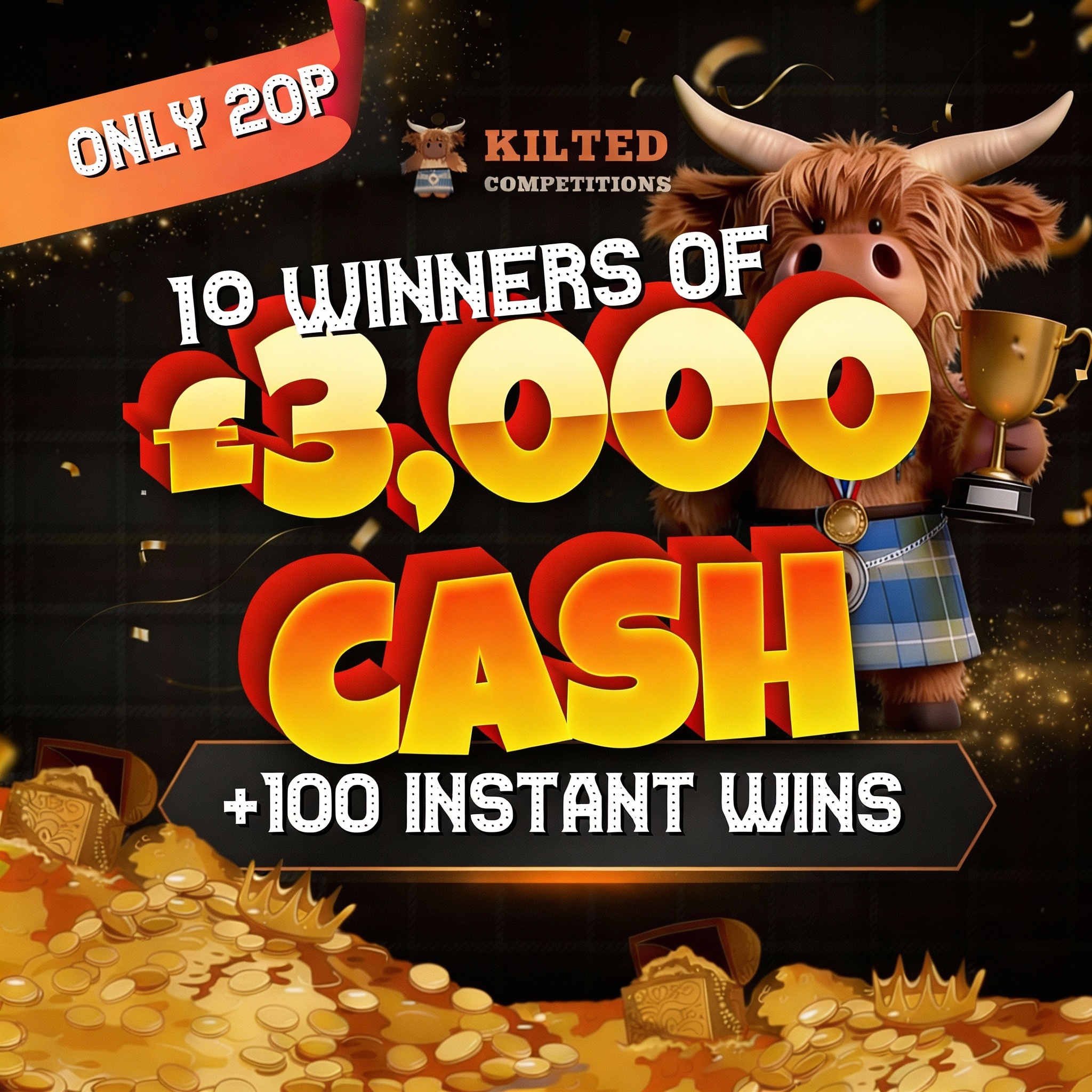 £60,000 Prize Pot – 10 WINNERS of £3,000 Cash + 100 Lucky Instant Wins – Only 20p