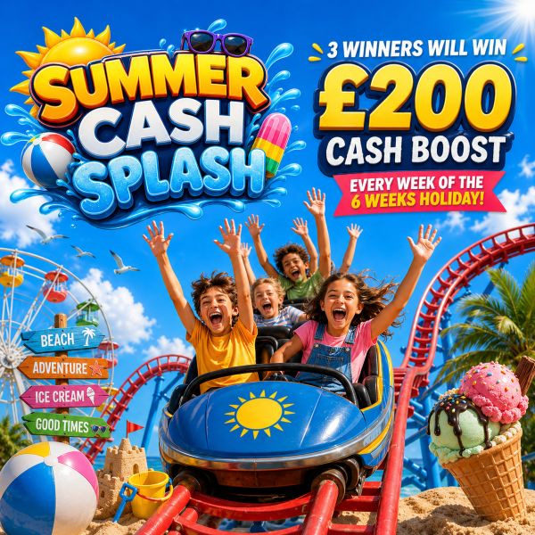 Summer Cash Splash – £200 A Week For The 6 Week Holidays