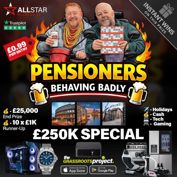 Pensioners Behaving Badly £250K Prize Pot – £25K End Prize – 10 x £1K Runners Up – £215K Instant Wins