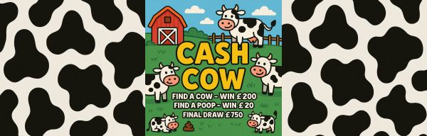 Cash Cow #2 – £750 + Instant Wins