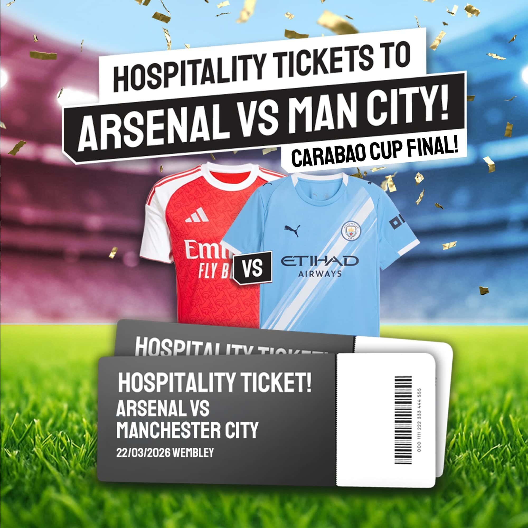 Arsenal Competition! Win 2x Hospitality Tickets to Arsenal vs Man City in the Carabao Cup Final!