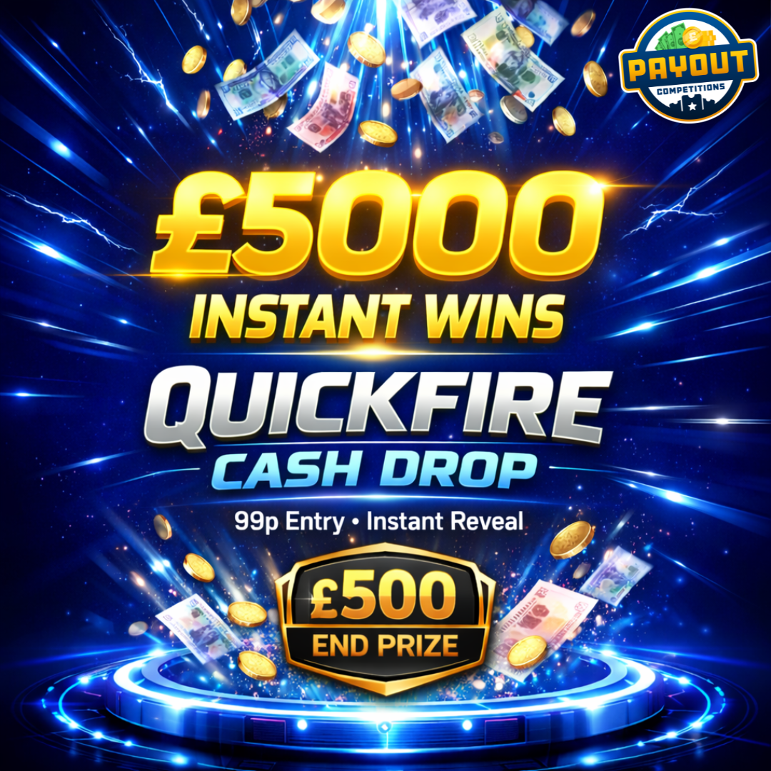 Quickfire Cash Drop + £500 End Prize