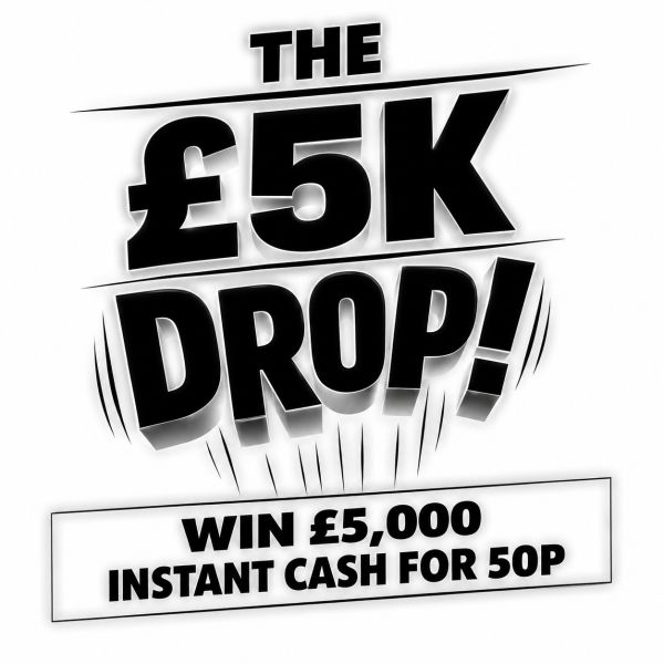 THE £5K DROP! 8 X £5K INSTANTS TO WIN FOR 50P!