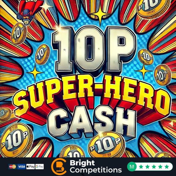 10p Superhero Cash – 5,182 Instant Wins & £200 Jackpot