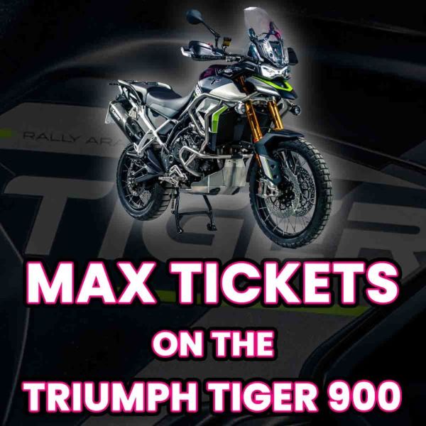 Win Max Tickets on The Triumph Tiger 900 Rally Aragon Edition
