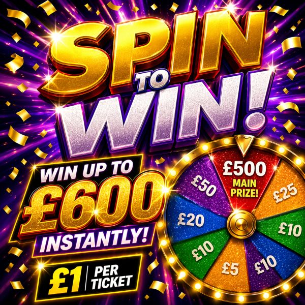 SPIN TO WIN – £500 MAIN PRIZE