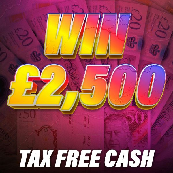Win £2,500 Tax Free Cash For 20p!